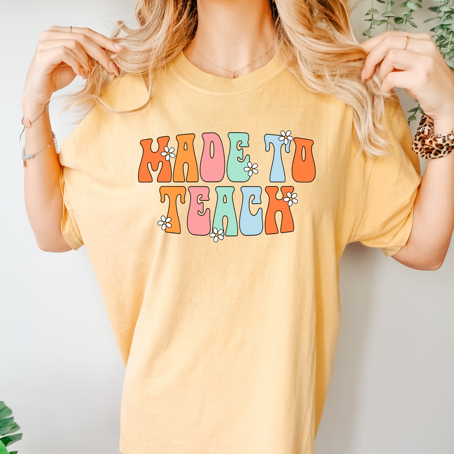 Made To Teach Tee (Comfort Colours)