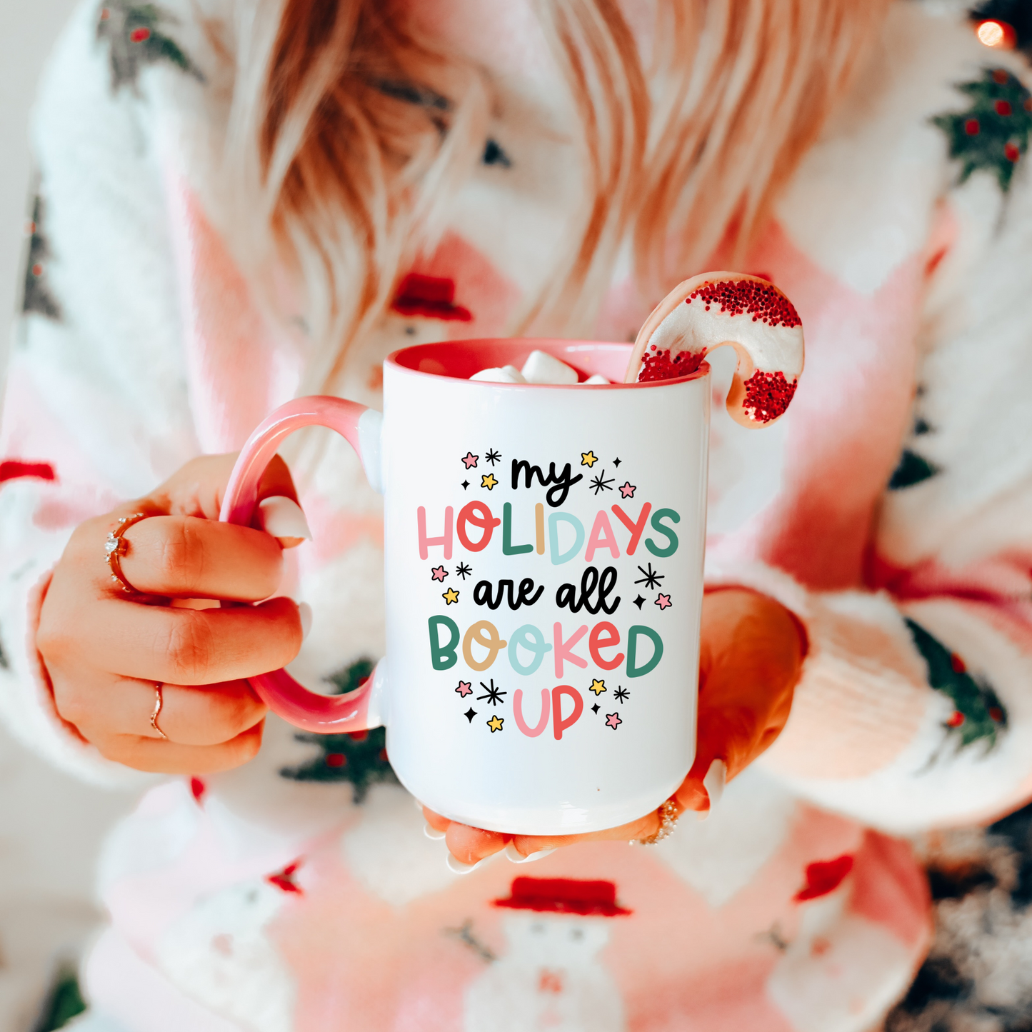 My Holidays Are Booked Up Ceramic 15oz Mug