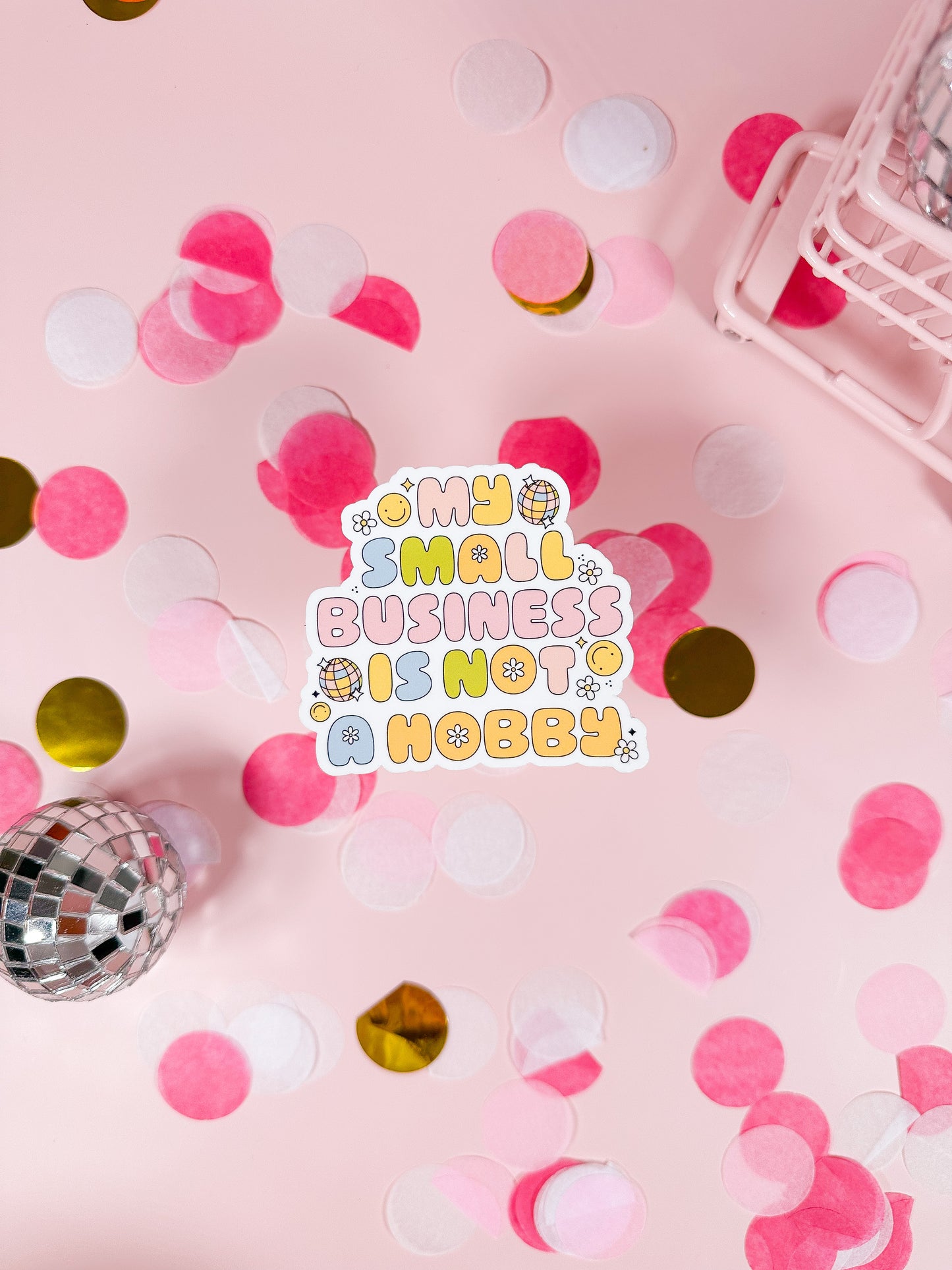 My Small Biz is Not A Hobby Vinyl Sticker