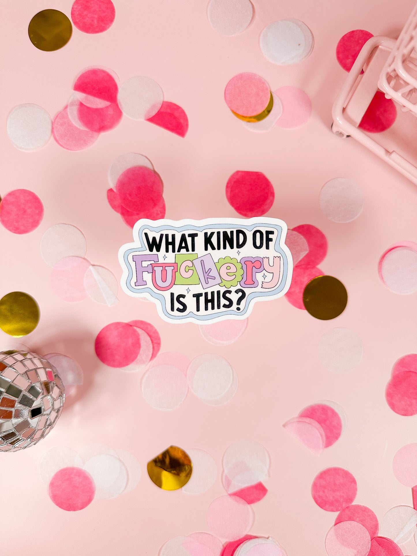 What Kind of F**kery is This Vinyl Sticker