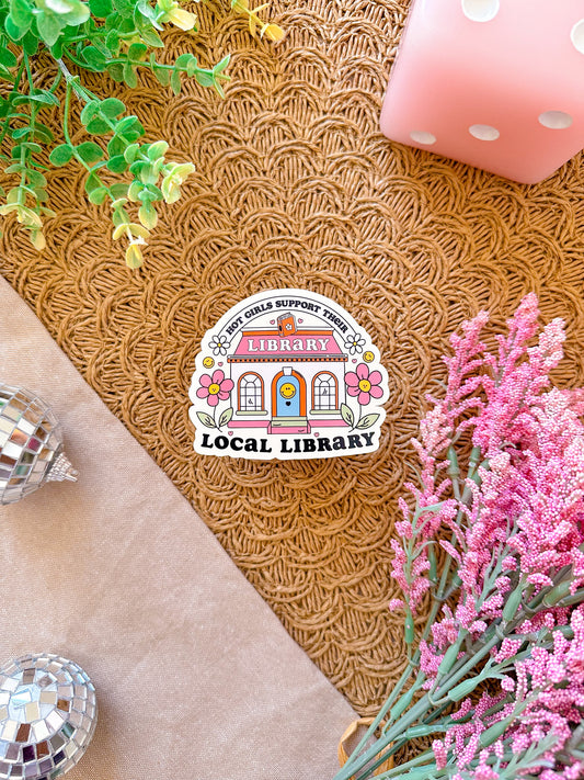 Hot Girls Support Their Local Library Vinyl Sticker