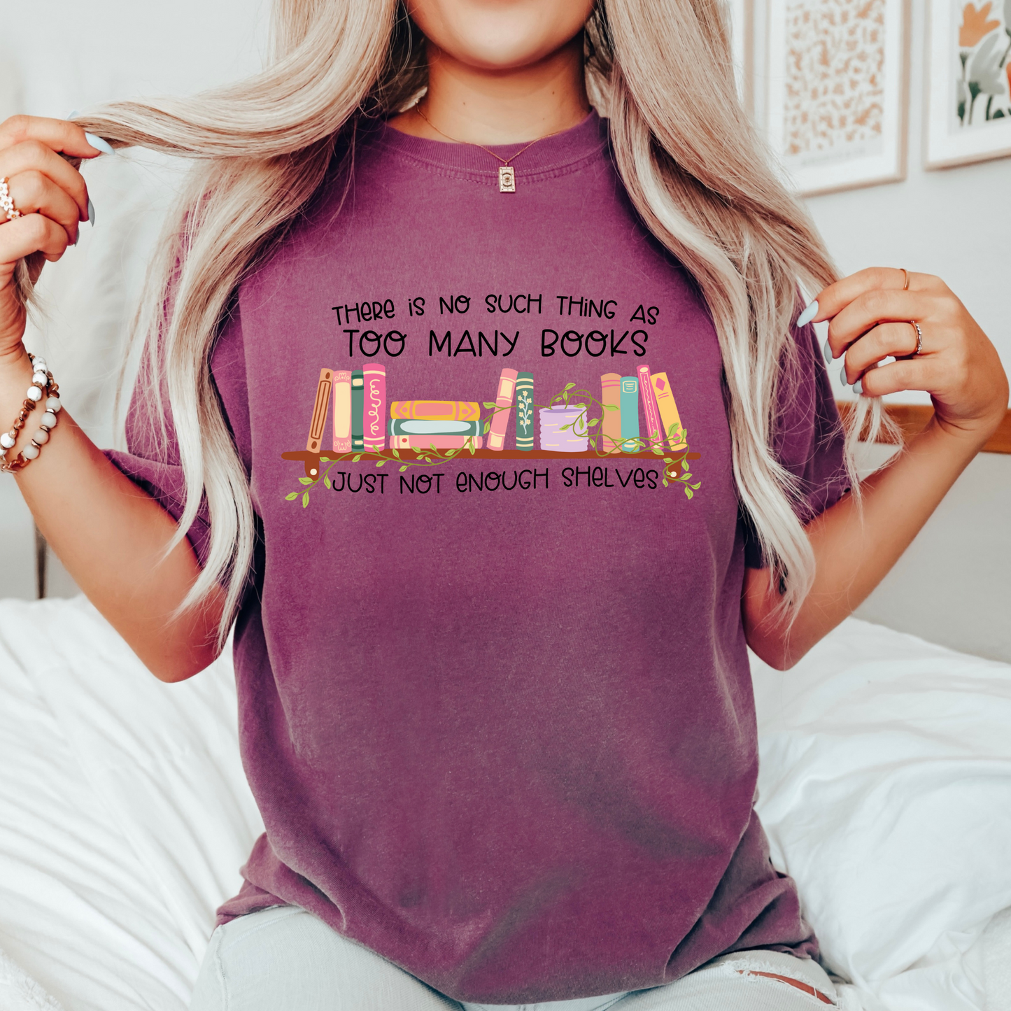 No Such Thing as Too Many Books Tee (Comfort Colours)