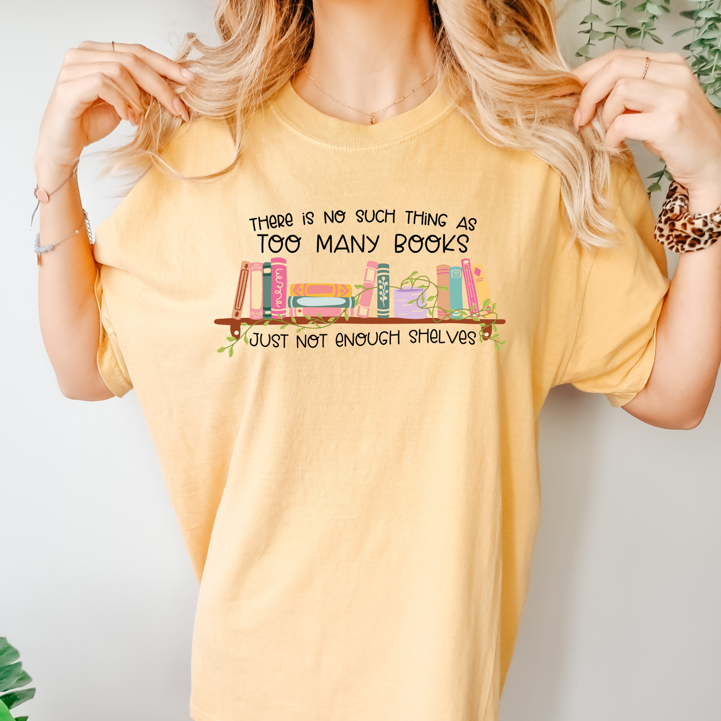 No Such Thing as Too Many Books Tee (Comfort Colours)