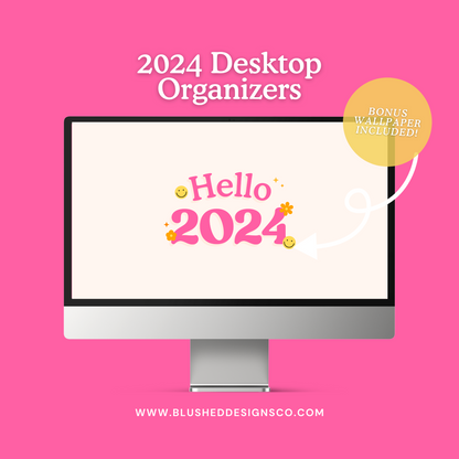 2024 Desktop Organizer + Folder Icons