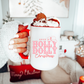 Holly Dolly Christmas Ceramic 15oz Mug