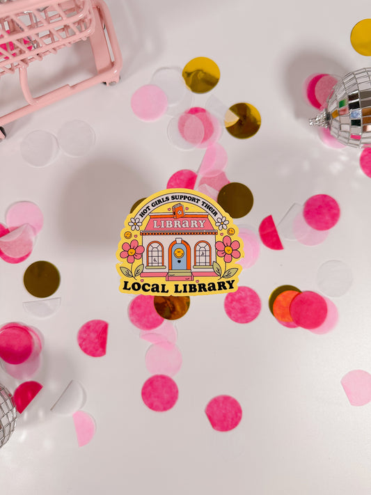 Hot Girls Support Their Local Library Vinyl Sticker