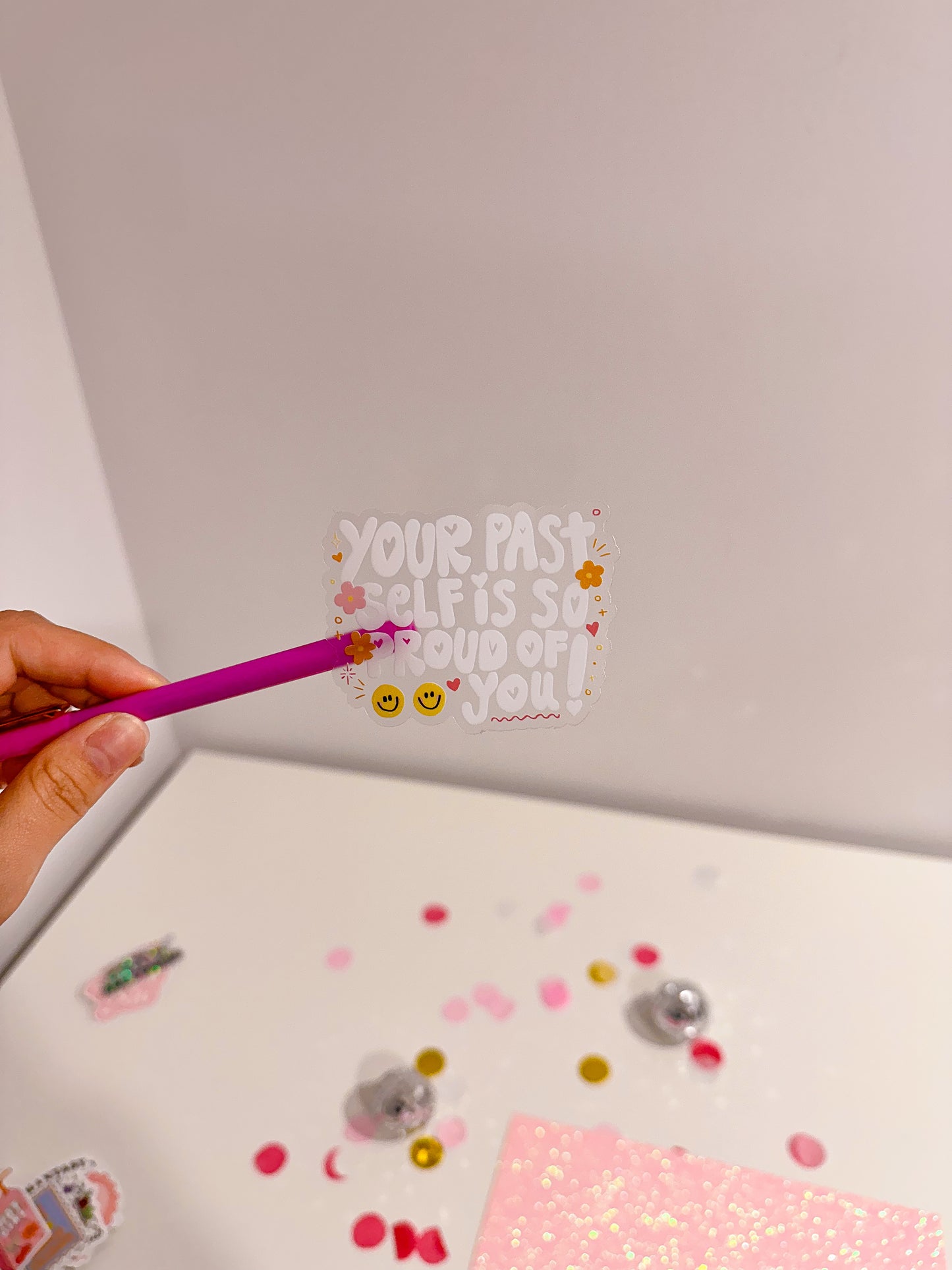 Your Past Self is So Proud of You Vinyl Sticker