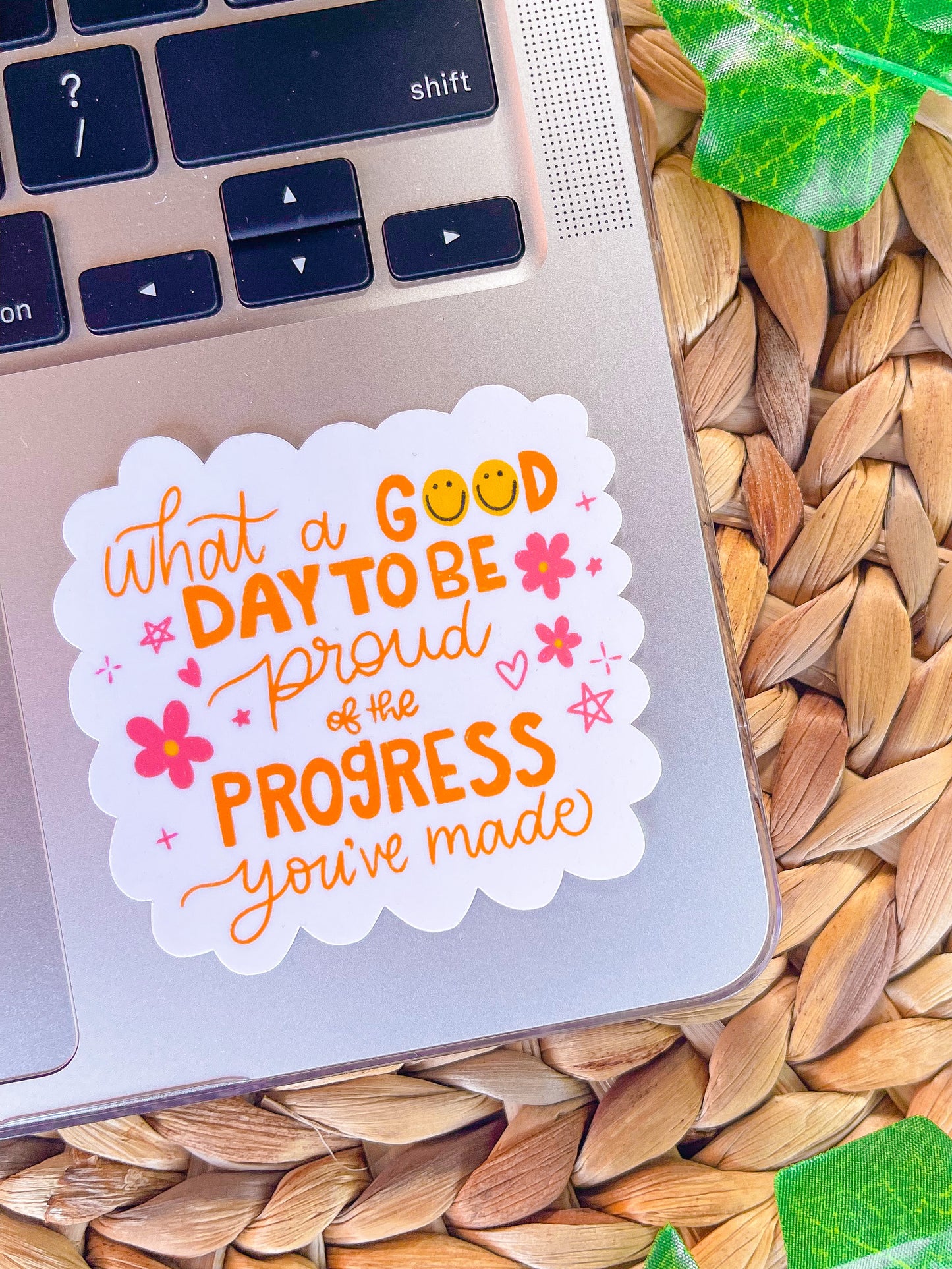 What a Good Day to be Proud Vinyl Sticker