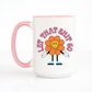 Let That S*** Go Ceramic 15oz Mug