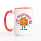 Let That S*** Go Ceramic 15oz Mug