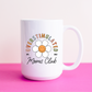 Overstimulated Moms Ceramic 15oz Mug